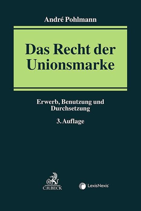 André Pohlmann: Das Recht der Unionsmarke, Buch