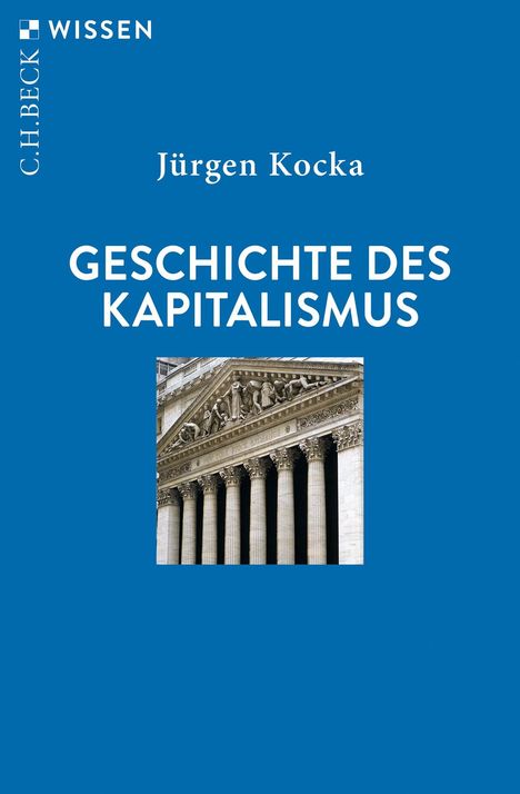 Jürgen Kocka: Geschichte des Kapitalismus, Buch