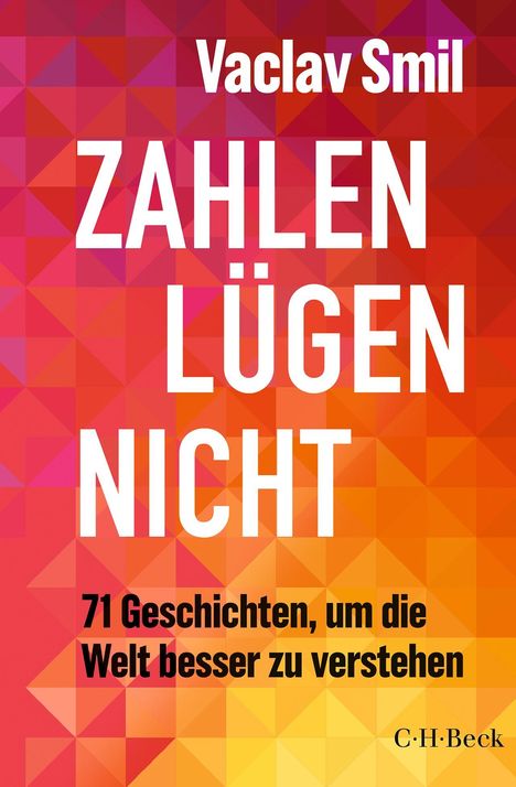 Vaclav Smil: Zahlen lügen nicht, Buch