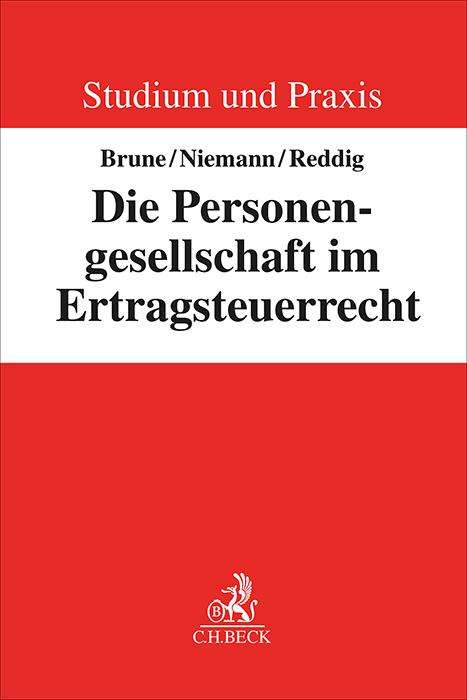 Alfons Brune: Die Personengesellschaft im Ertragsteuerrecht, Buch