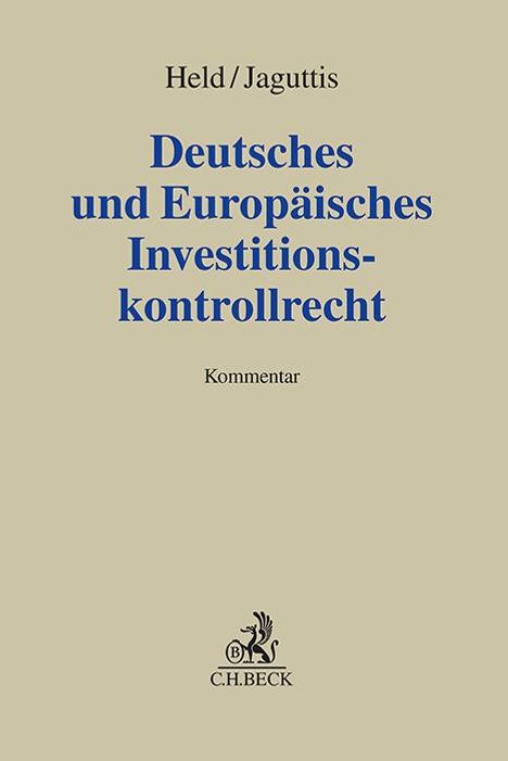 Deutsches und Europäisches Investitionskontrollrecht, Buch