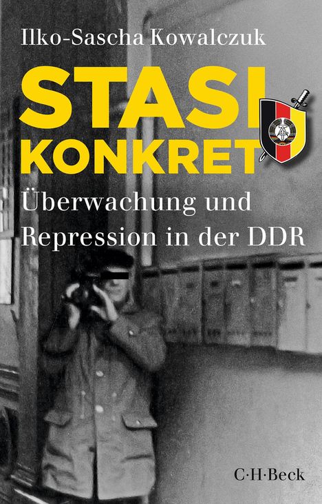 Ilko-Sascha Kowalczuk: Stasi konkret, Buch