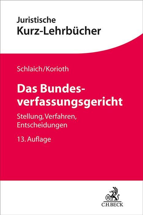 Klaus Schlaich: Das Bundesverfassungsgericht, Buch