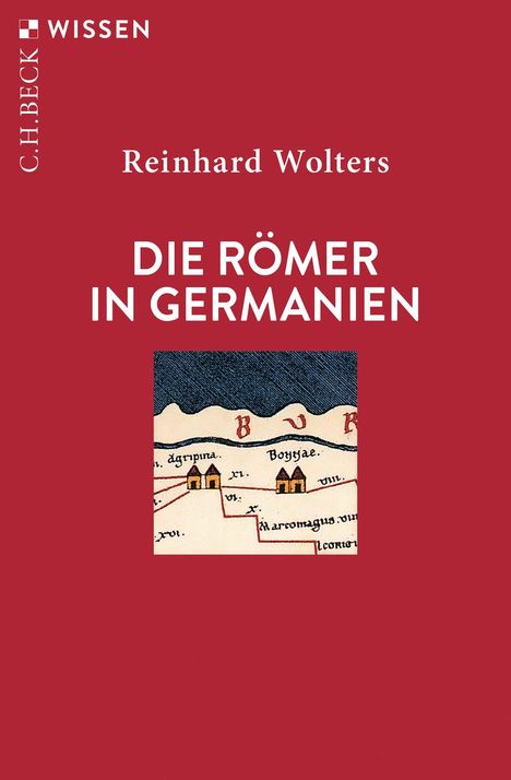 Reinhard Wolters: Die Römer in Germanien, Buch