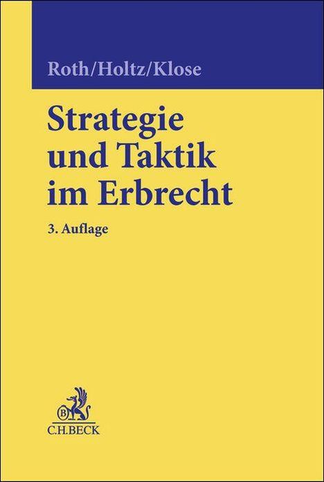 Wolfgang Roth: Strategie und Taktik im Erbrecht, Buch