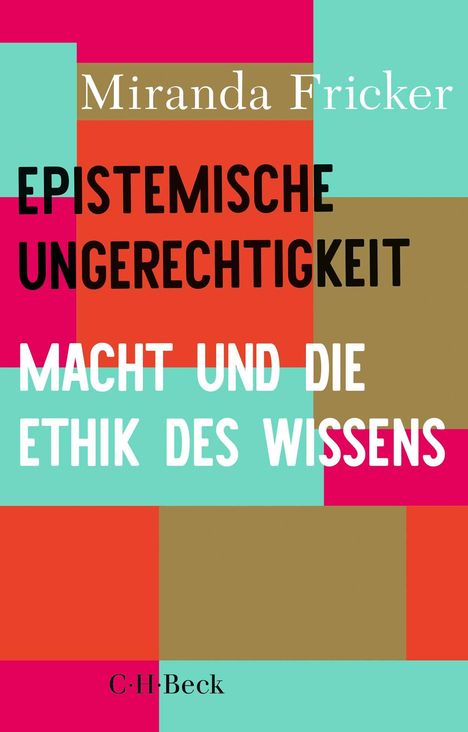 Miranda Fricker: Epistemische Ungerechtigkeit, Buch