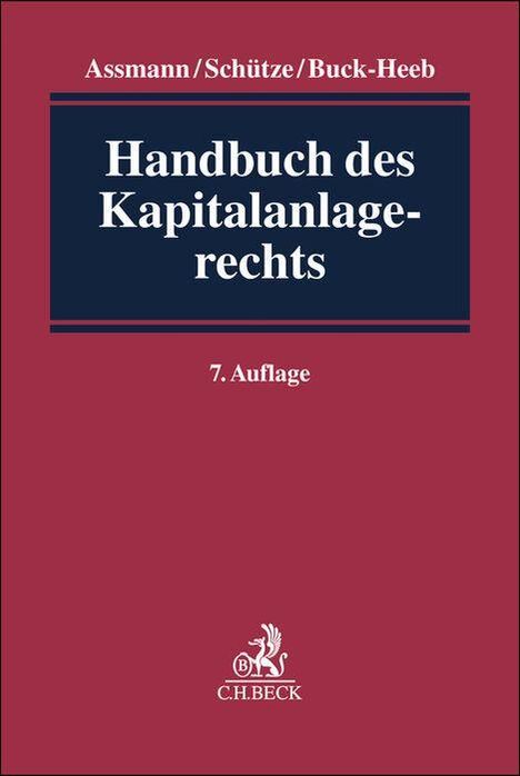 Covertext: "Assmann/Schütze/Buck-Heeb, Handbuch des Kapitalanlagerechts, 7. Auflage." Dunkelblaues Feld auf rotem Hintergrund.