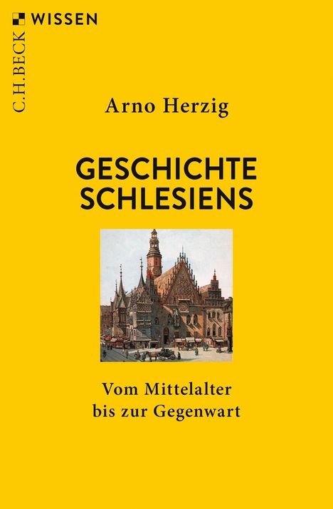 Arno Herzig: Geschichte Schlesiens, Buch