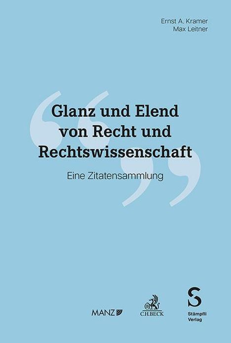 Ernst A. Kramer: Glanz und Elend von Recht und Rechtswissenschaft, Buch