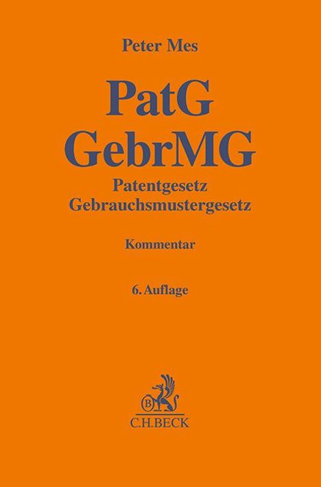 Peter Mes: PatG, GebrMG, Buch