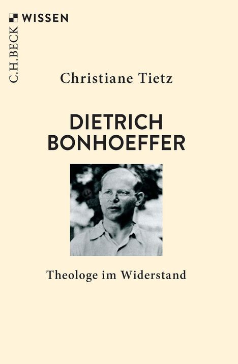 Christiane Tietz: Dietrich Bonhoeffer, Buch