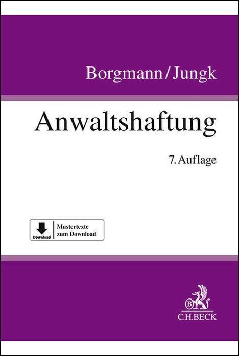 „Borgmann/Jungk, Anwaltshaftung, 7. Auflage“, Download-Symbol mit „Mustertexte zum Download“, Logo von C.H.BECK.