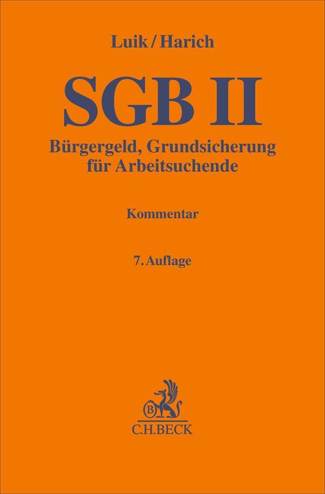 Luik/Harich, SGB II, Bürgergeld, Grundsicherung für Arbeitssuchende, Kommentar, 7. Auflage, C.H. Beck, oranges Cover.