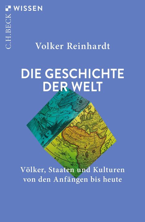 Volker Reinhardt: Die Geschichte der Welt, Buch