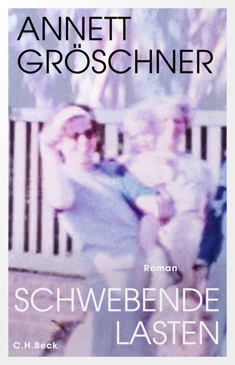 Annett Gröschner: Schwebende Lasten, Buch