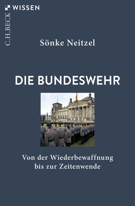 Sönke Neitzel: Die Bundeswehr, Buch