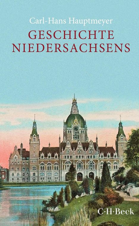 Carl-Hans Hauptmeyer: Geschichte Niedersachsens, Buch