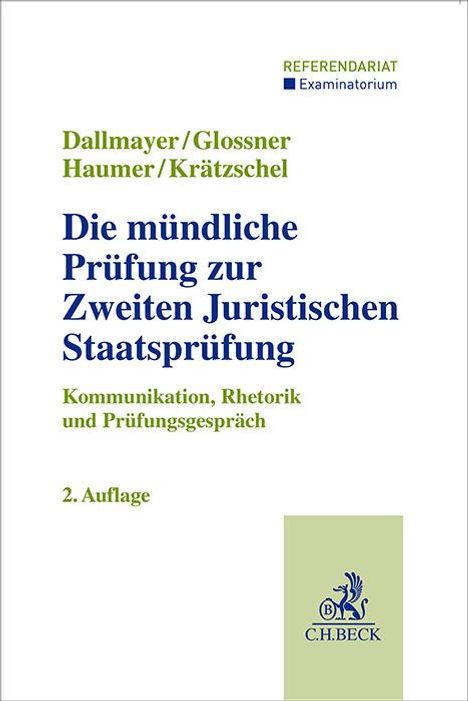 Tobias Dallmayer: Die mündliche Prüfung zur Zweiten Juristischen Staatsprüfung, Buch