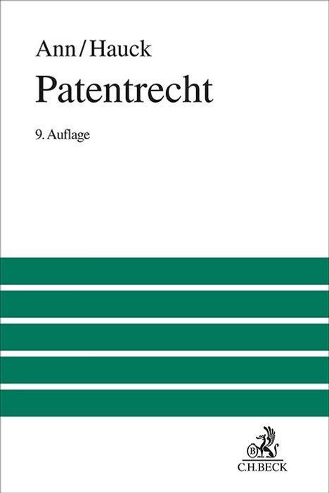 "Ann/Hauck, Patentrecht, 9. Auflage." Unten ein Logo mit einem Löwen und C.H.BECK.