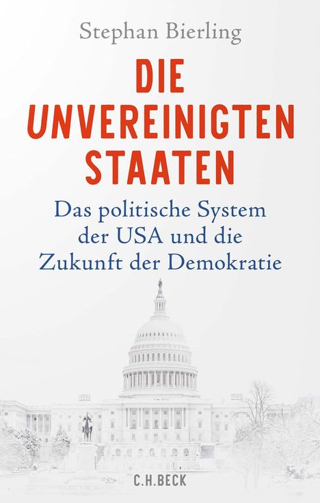 Stephan Bierling: Die Unvereinigten Staaten, Buch