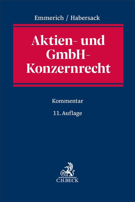 Titel: Aktien- und GmbH-Konzernrecht. Autoren: Emmerich / Habersack. Kommentarbuch, 11. Auflage. C.H. Beck Logo unten.
