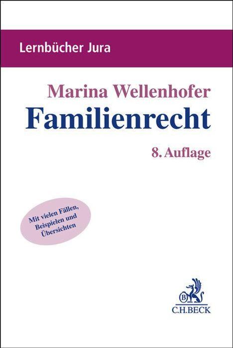 "Lernbücher Jura", "Marina Wellenhofer", "Familienrecht", "8. Auflage". Oval: "Mit vielen Fällen, Beispielen und Übersichten". Unten Logo.
