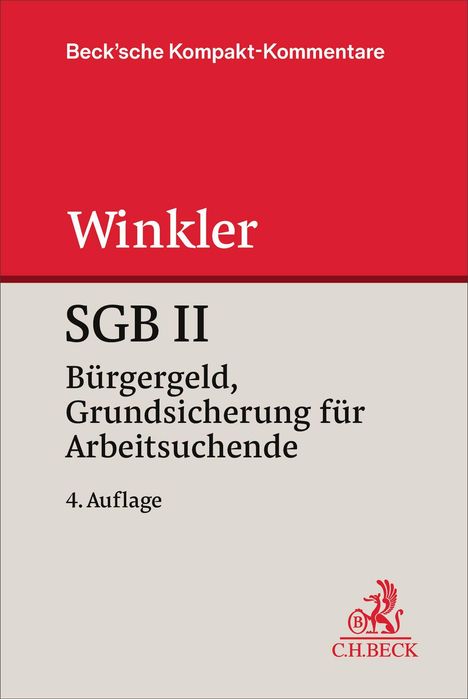Beck'sche Kompakt-Kommentare, Winkler, SGB II, Bürgergeld, Grundsicherung für Arbeitssuchende, 4. Auflage, rotes C.H.BECK-Logo.