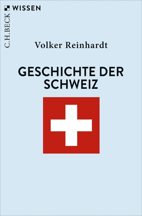 Volker Reinhardt: Geschichte der Schweiz, Buch
