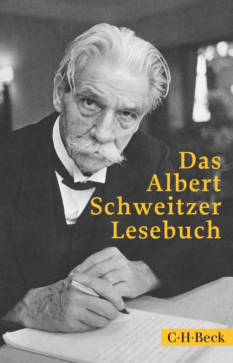 Albert Schweitzer: Das Albert Schweitzer Lesebuch, Buch