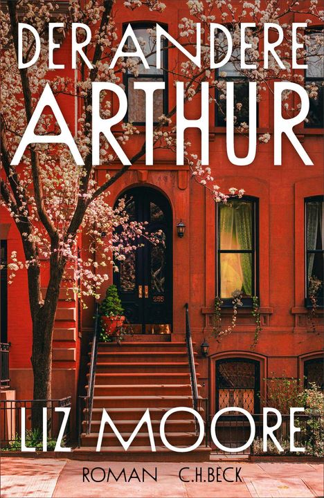 Liz Moore: Der andere Arthur, Buch