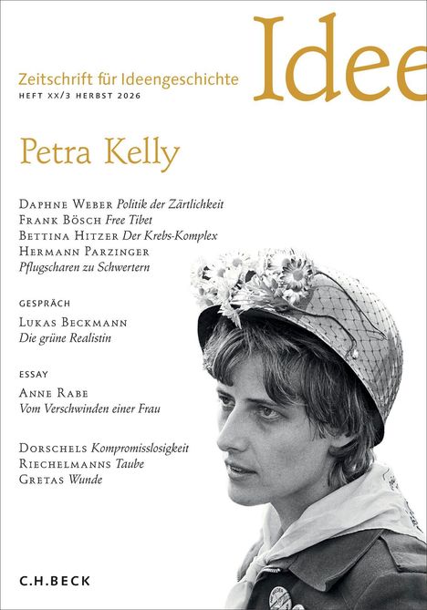 Zeitschrift für Ideengeschichte. Heft XX/3 Herbst 2026. Petra Kelly. Bild einer Frau mit Blumenkranz.