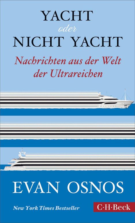 Evan Osnos: Yacht oder nicht Yacht, Buch