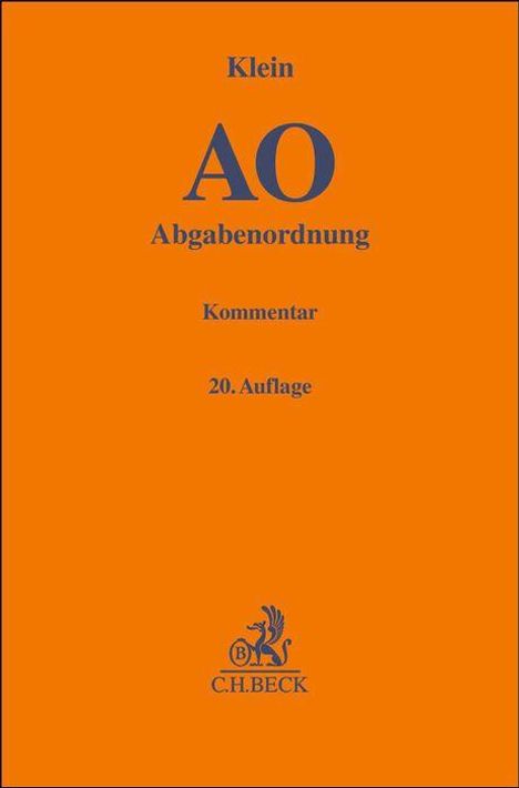 "Klein AO Abgabenordnung Kommentar 20. Auflage." Darunter ein Verlag-Logo mit einem Greif und den Buchstaben C.H.BECK.