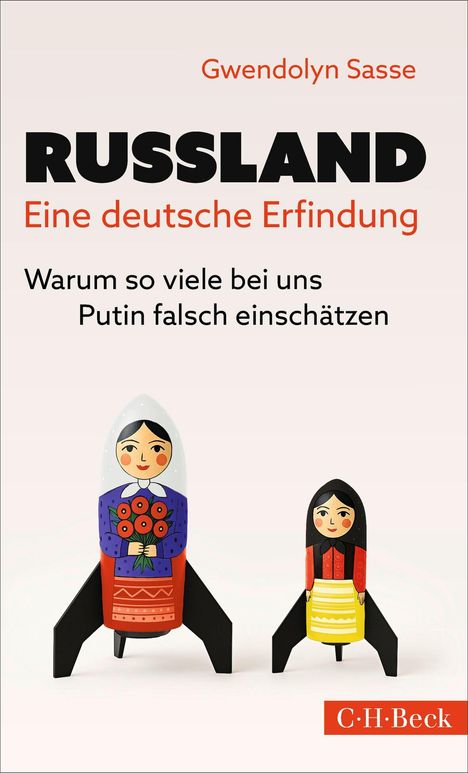 Gwendolyn Sasse: Russland - eine deutsche Erfindung, Buch
