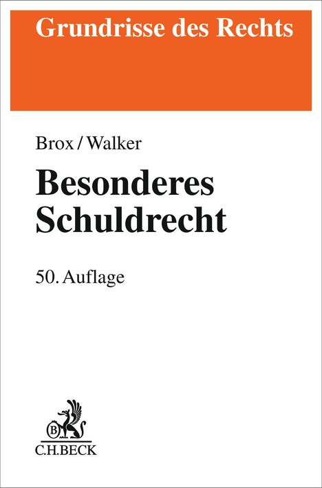 Grundrisse des Rechts, Brox/Walker, Besonderes Schuldrecht, 50. Auflage, Logo mit Löwenfigur und C.H.BECK.