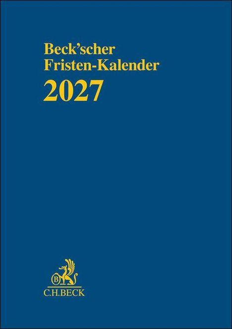 „Beck’scher Fristen-Kalender 2027“ groß in Gelb auf Blau. Unten ein Löwenlogo über „C.H.BECK“.