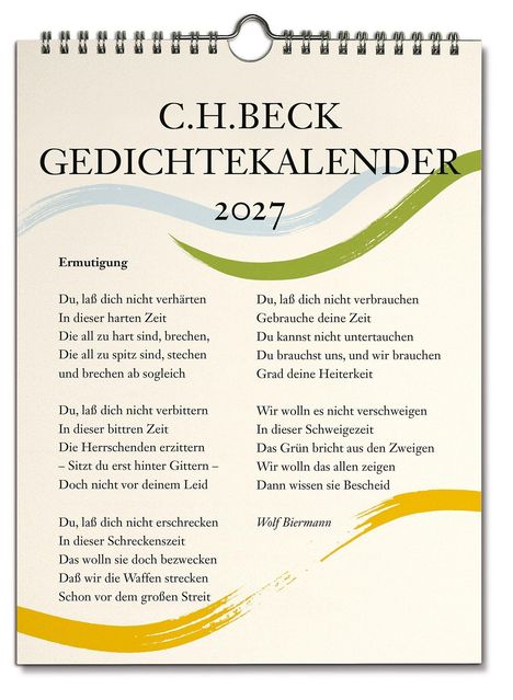 C.H.BECK GEDICHTEKALENDER 2027. Gedicht "Ermutigung" von Wolf Biermann mit dekorativen Farbakzenten.