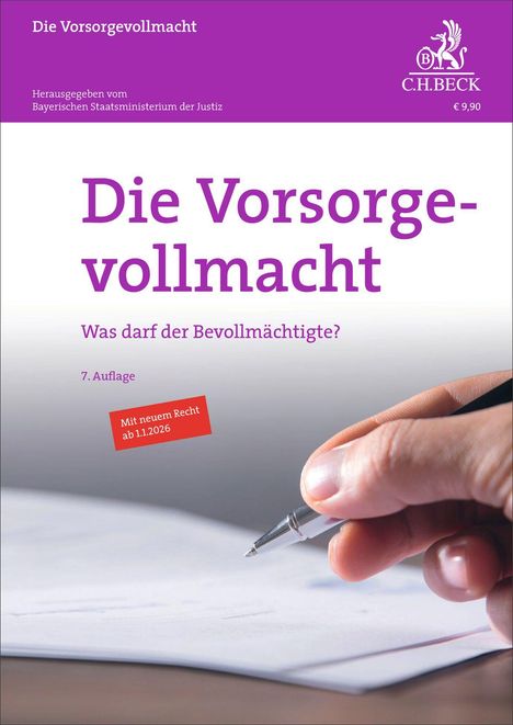 "Die Vorsorgevollmacht", "Was darf der Bevollmächtigte?", "Mit neuem Recht ab 1.1.2026". Eine Hand schreibt mit Stift.