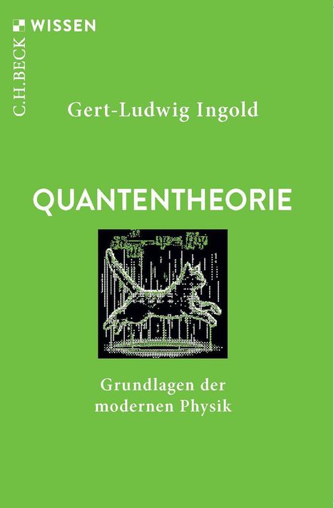 Überschrift: QUANTENTHEORIE. Autor: Gert-Ludwig Ingold. Illustration einer springenden Katze.
