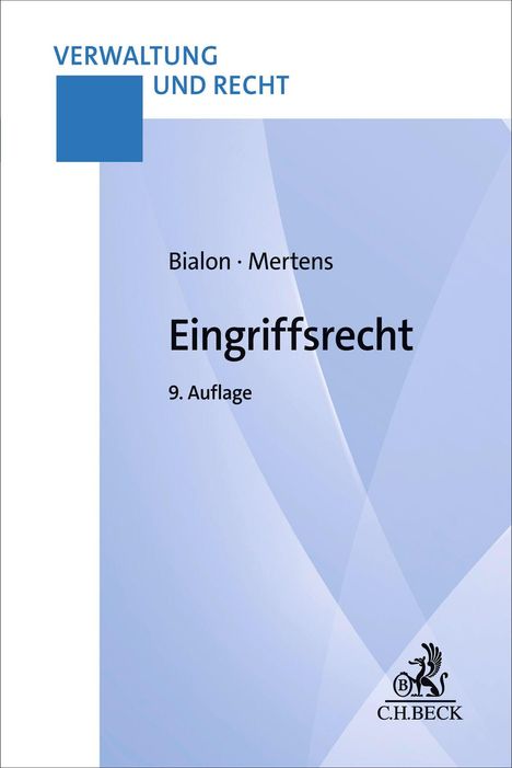 „VERWALTUNG UND RECHT“, Titel: „Eingriffsrecht“, Autoren: Bialon, Mertens, 9. Auflage. Hintergrund in Blau.