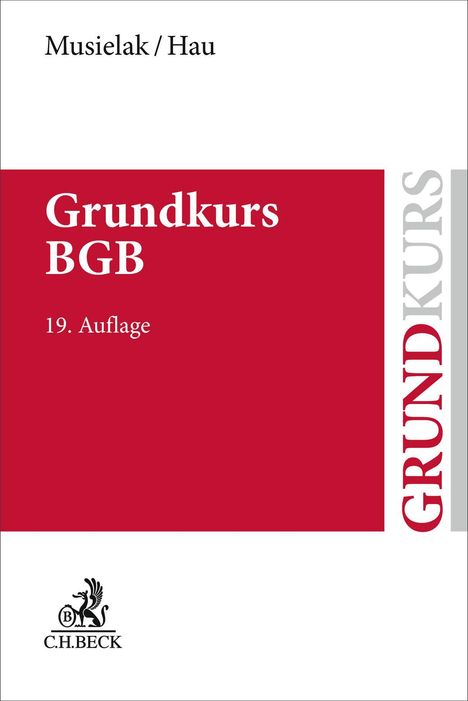 Text: „Musielak / Hau“, „Grundkurs BGB“, „19. Auflage“. Rot-weiße Gestaltung, rechts vertikaler Text: „GRUNDKURS“.