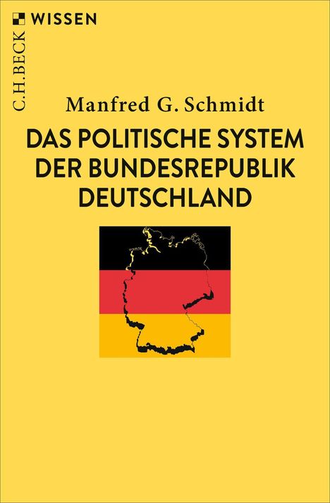 „Das politische System der Bundesrepublik Deutschland“ von Manfred G. Schmidt, gelber Hintergrund, Deutschlandkarte.