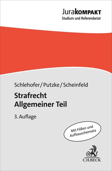 Titel: "Strafrecht Allgemeiner Teil". Autoren: Schlehofer, Putzke, Scheinfeld. 3. Auflage. Aufschrift: "Mit Fällen und Aufbauschemata."
