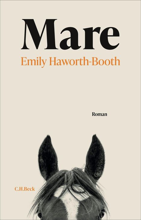 Titel: "Mare", Autorin: Emily Haworth-Booth, darunter "Roman". Unten ein Pferdekopf mit sichtbaren Ohren und Stirn.