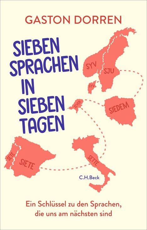 „SIEBEN SPRACHEN IN SIEBEN TAGEN“ mit Weltkarten in Rot, verbunden durch gestrichelte Linien. Autor: Gaston Dorren.