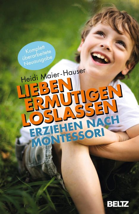 Heidi Maier-Hauser: Maier-Hauser, H: Lieben - ermutigen - loslassen, Buch