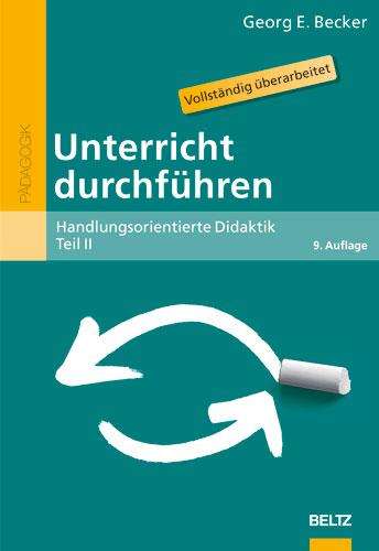 Georg E. Becker: Unterricht durchführen, Buch