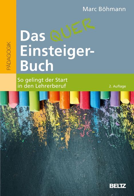 Marc Böhmann: Das Quereinsteiger-Buch, Buch