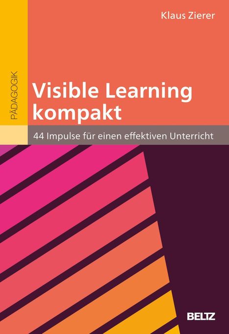 "Visible Learning kompakt" und "44 Impulse für einen effektiven Unterricht". Bunte diagonale Streifen, BELTZ-Logo.