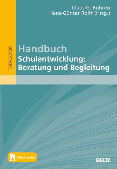 Handbuch Schulentwicklung: Beratung und Begleitung, Buch
